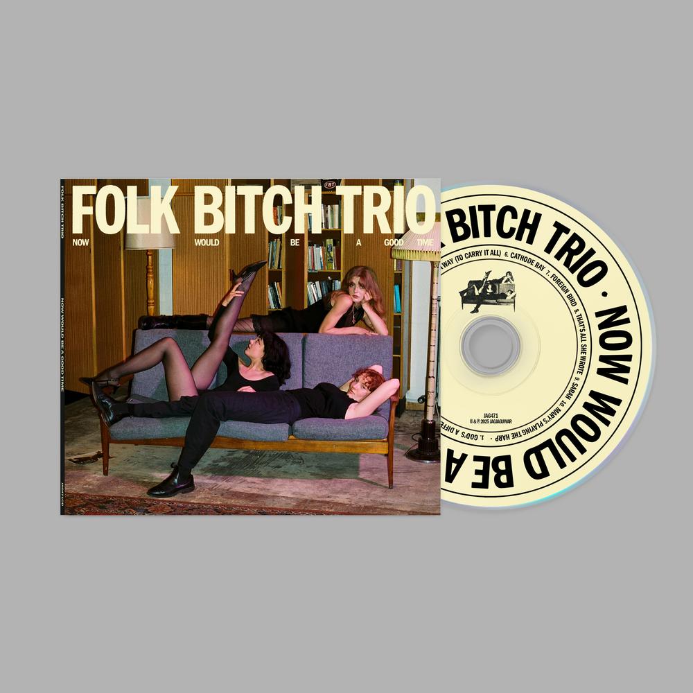 CD cover Now Would Be A Good Time by Folk Bitch Trio with album title and band name on minimalist artwork