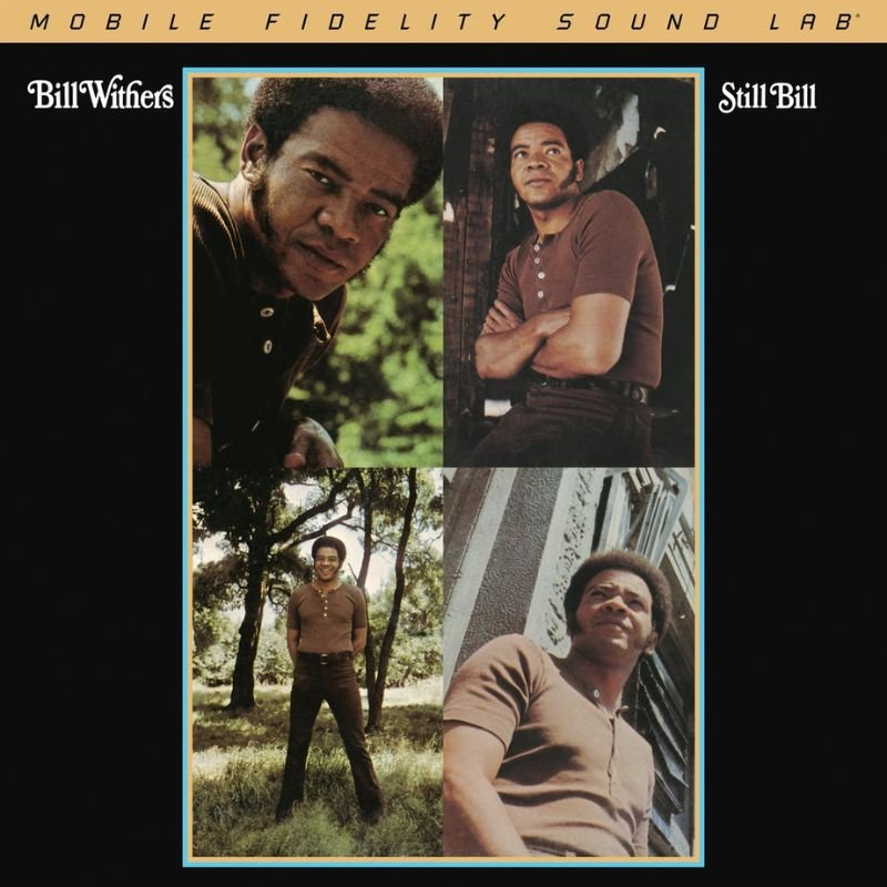 Bill Withers Still Bill 50th Anniversary LP sleeve with Mobile Fidelity mastering credit 180g RTI numbered edition